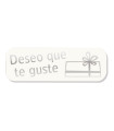 ETIQ.REG. R.250 DESEO QUE TE GUSTE BLANC