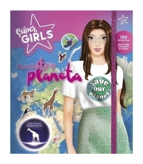LIBRO SUPER GIRLS NUESTRO PLANETA
