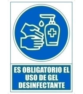 SEÑAL ES OBLIGATORIO USO GEL DESINFEC.