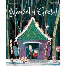 Libro Ilustrado Sassi Manolito Books Hansel Y Gretel 32 Pag. (+5 Años)