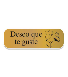 ETIQ.REG. R.250 DESEO QUE TE GUSTE ORO