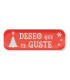 ETIQ.REG. R.250 DESEO QUE TE GUSTE ROJO