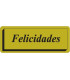 ETIQ.REG. R.300 FELICIDADES ORO