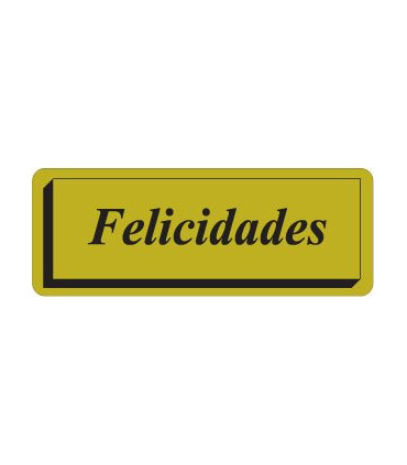 ETIQ.REG. R.300 FELICIDADES ORO