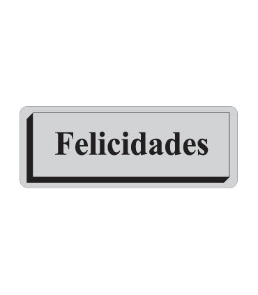 ETIQ.REG. R.300 FELICIDADES PLATA