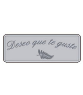 ETIQ.REG. R.300 DESEO QUE TE GUSTE PLATA