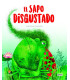 LIBRO ILUS. MANOLITO B. EL SAPO DISGUSTA